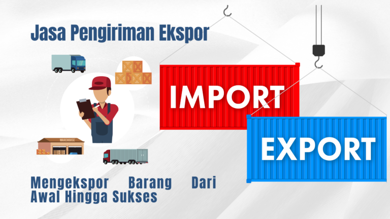 Jasa Pengiriman Ekspor
