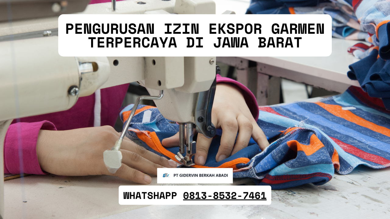 Pengurusan Izin Ekspor Garmen