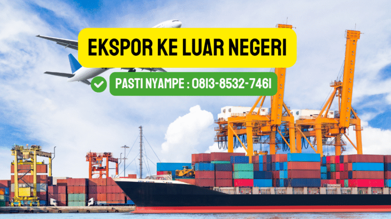 Jasa Ekspor Barang ke Luar Negeri