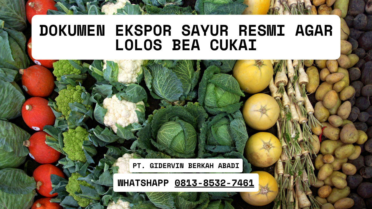 Dokumen Ekspor Sayur
