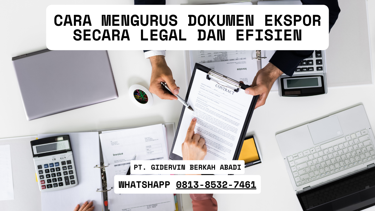 Cara Mengurus Dokumen Ekspor