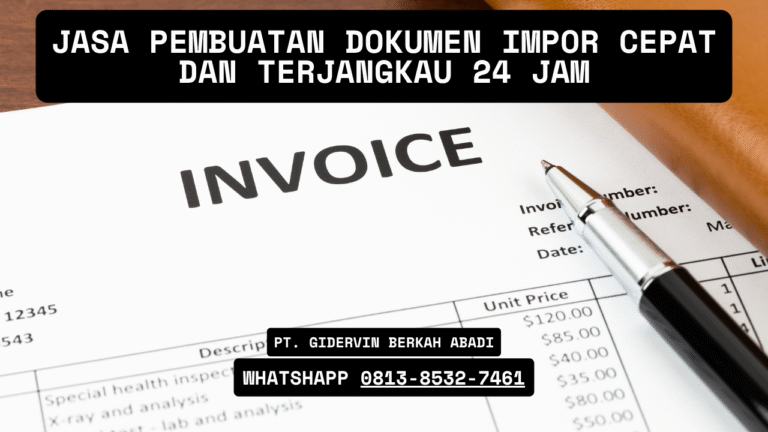 Jasa Pembuatan Dokumen Impor