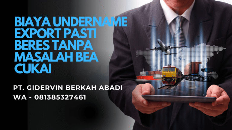 Biaya Undername Export