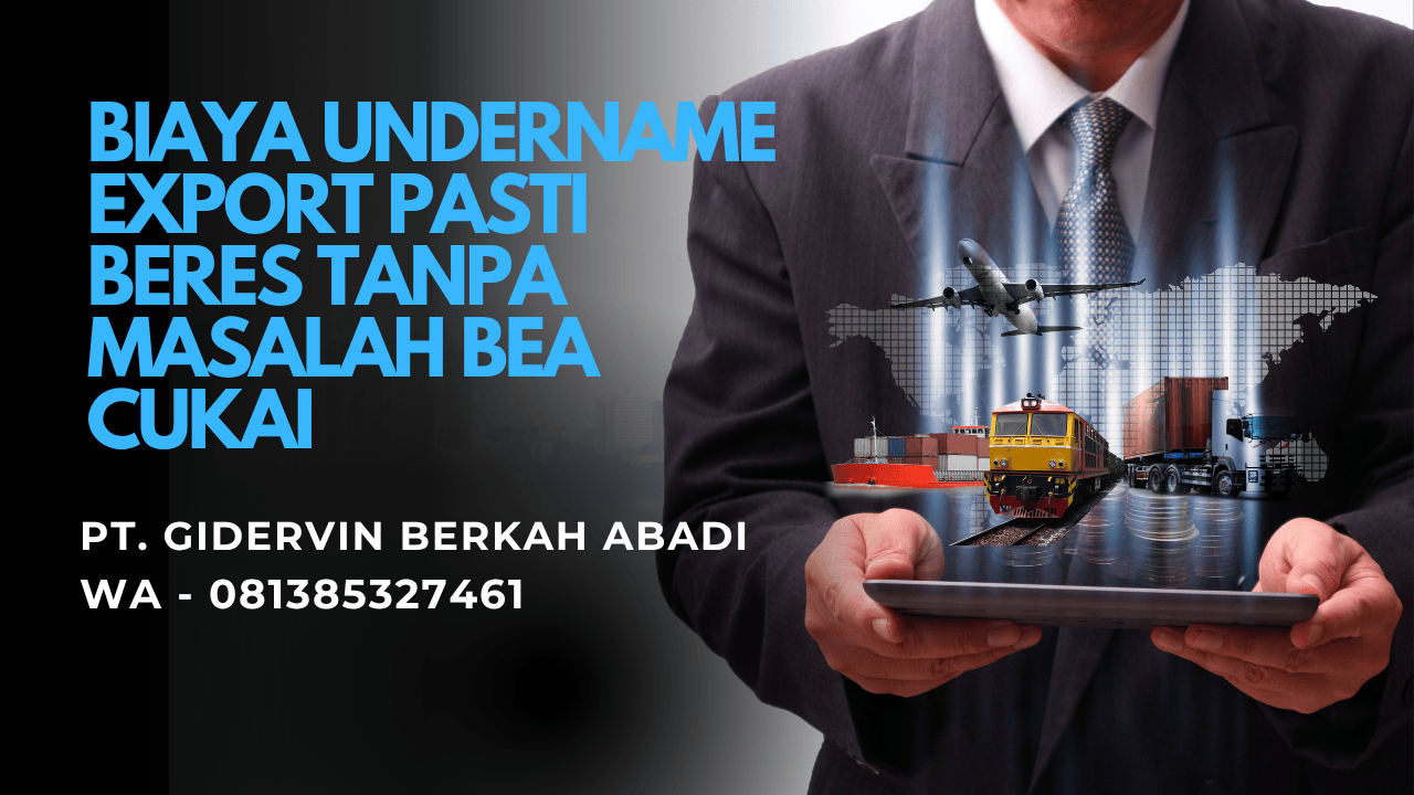 Biaya Undername Export