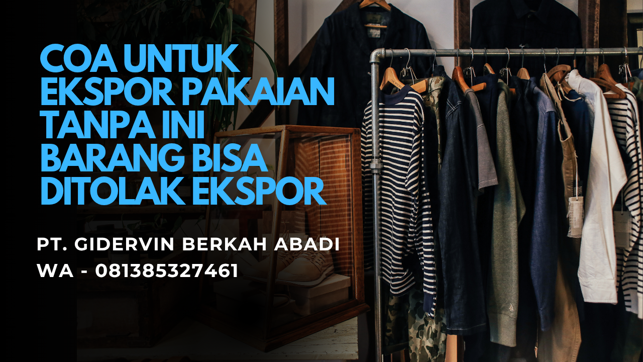 COA Untuk Ekspor Pakaian