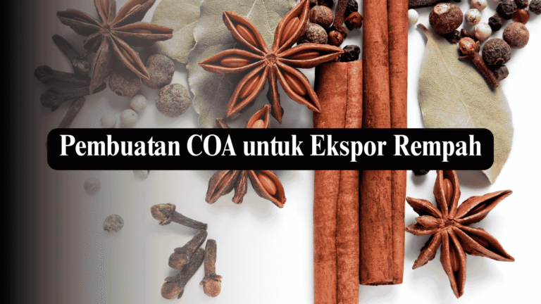 Pembuatan COA untuk Ekspor Rempah