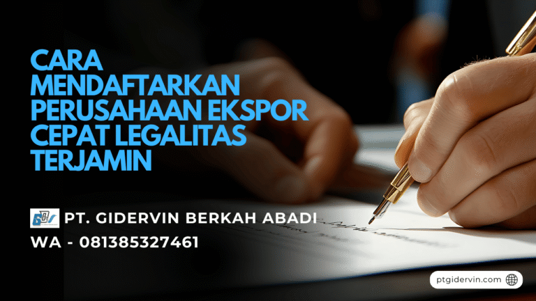 Cara Mendaftarkan Perusahaan Ekspor