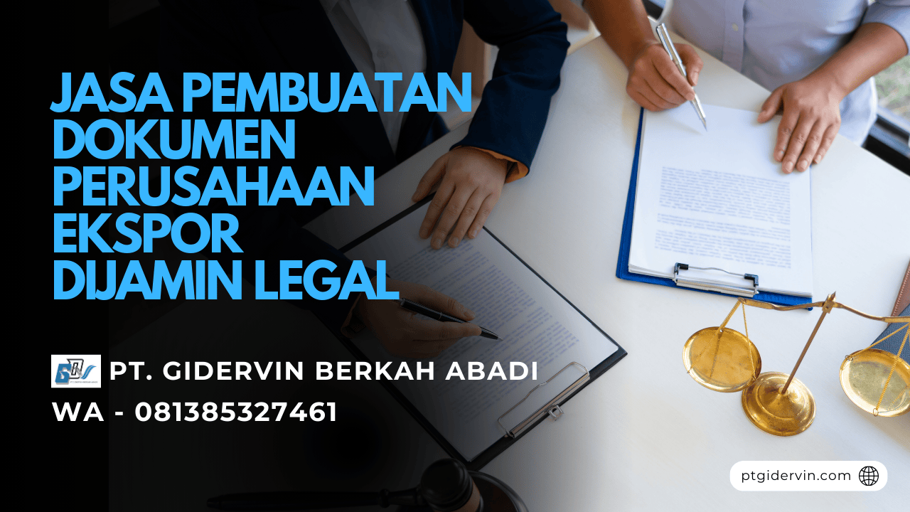 Jasa Pembuatan Dokumen Perusahaan Ekspor