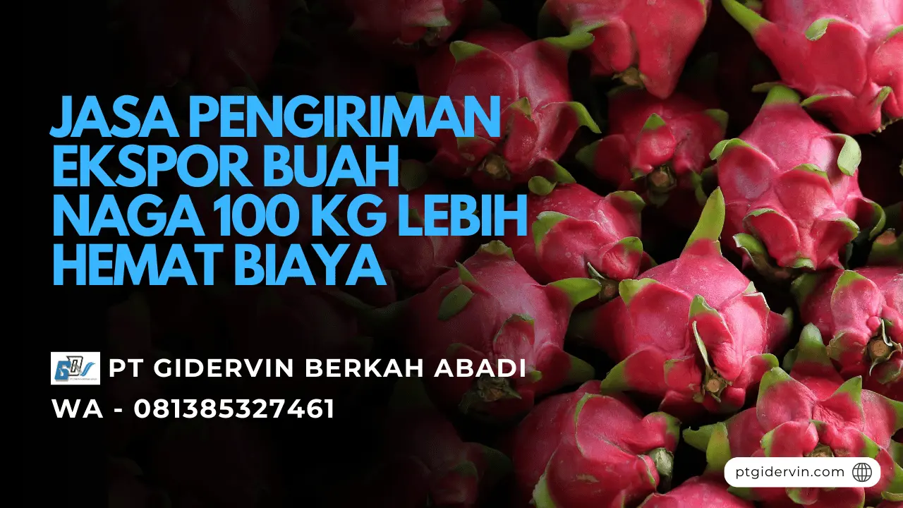 Jasa Pengiriman Ekspor Buah Naga